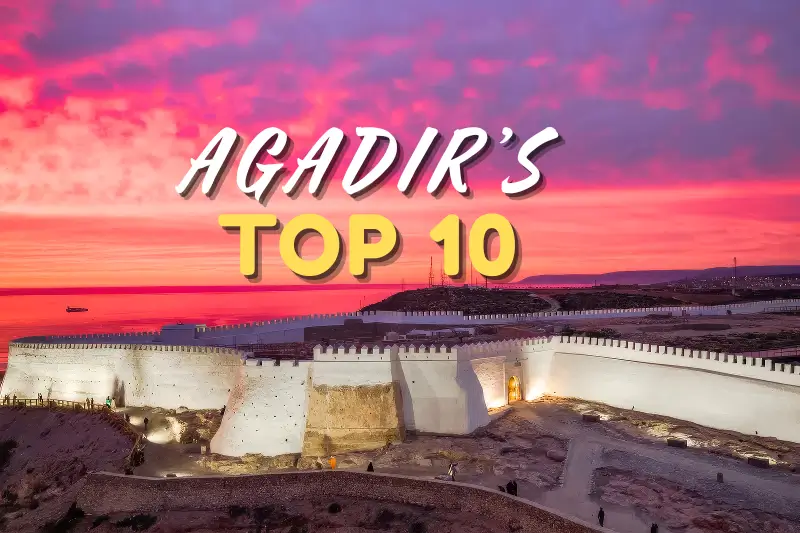 Top things to do in Agadir Morocco 2026